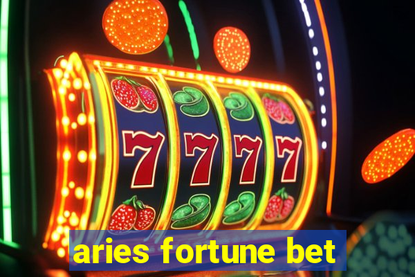 aries fortune bet